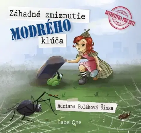 Dobrodružstvo, napätie, western Label One Záhadné zmiznutie modrého kľúča - audiokniha