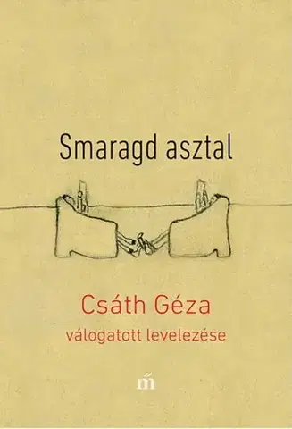 Svetová beletria Smaragd asztal - Géza Csáth