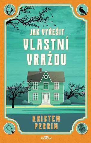 Detektívky, trilery, horory Jak vyřešit vlastní vraždu