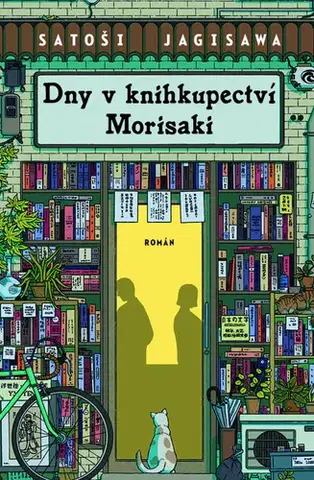 Romantická beletria Dny v knihkupectví Morisaki - Satoši Jagisawa