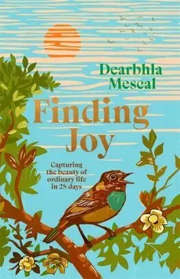 Svetová poézia Finding Joy - Dearbhla Mescal