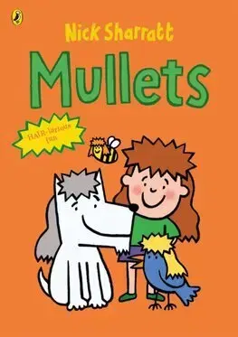 Pre deti a mládež - ostatné Mullets - Nick Sharratt,Nick Sharratt