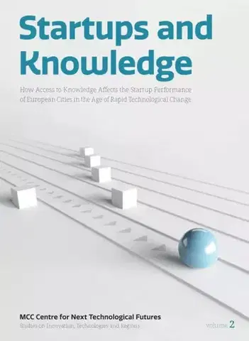 Biznis a kariéra Startups and Knowledge - Cséfalvay Zoltán (ed.)