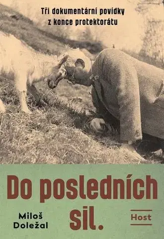 Česká beletria Do posledních sil - Miloš Doležal