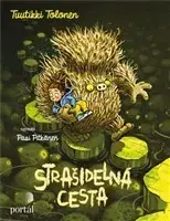 Dobrodružstvo, napätie, western Strašidelná cesta - Tuutikki Tolonen