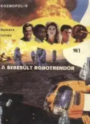 Pre deti a mládež A sebesült robotrendor - István Nemere