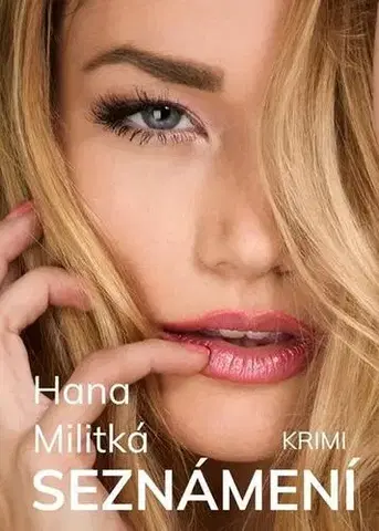Detektívky, trilery, horory Krimi 1 - Hana Militká