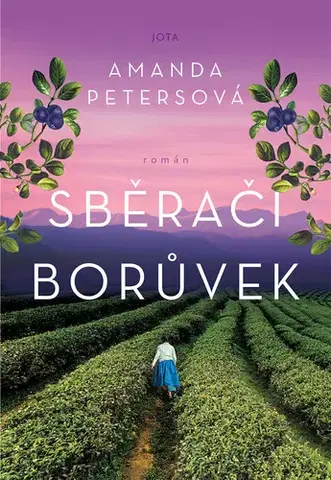 Beletria - ostatné Sběrači borůvek - Amanda Peters