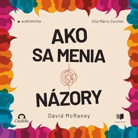 Rozvoj osobnosti Publixing a Citadella Ako sa menia názory