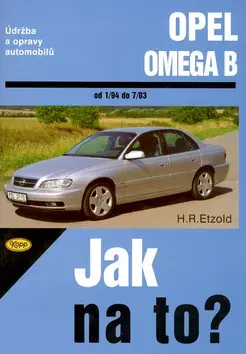 Auto, moto OPEL OMEGA B od 1/94 do 7/03 č. 69 - Hans-Rüdiger Etzold