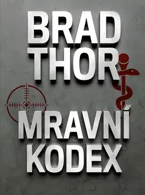 Detektívky, trilery, horory Mravní kodex - Brad Thor