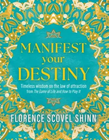 Motivačná literatúra The Game of Life and How to Play It - Florence Scovel Shinn