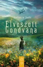 Sci-fi a fantasy Elveszett Gondvána - Judit Lőrinczy