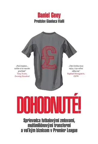 Futbal, hokej Dohodnuté! - Daniel Geey