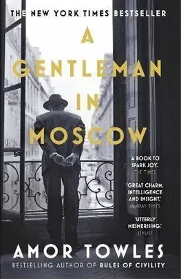 Cudzojazyčná literatúra A Gentleman in Moscow - Amor Towles