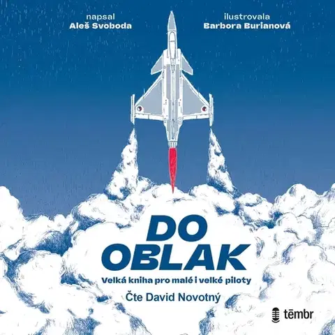 Pre deti a mládež - ostatné Témbr Do oblak – Velká kniha pro malé i velké piloty