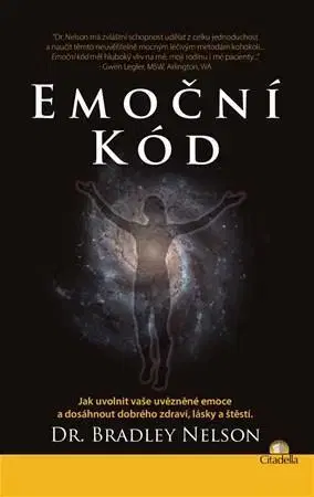 Alternatívna medicína - ostatné Emoční kód - Bradley Nelson