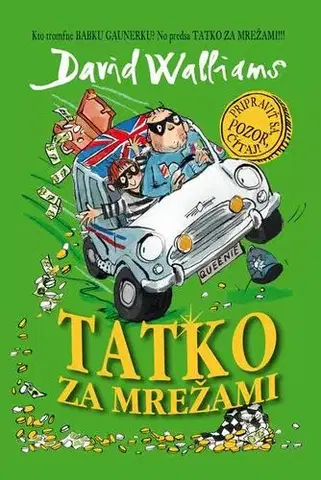 Dobrodružstvo, napätie, western Tatko za mrežami - David Walliams