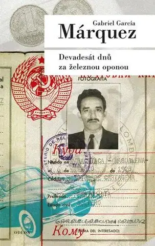 Romantická beletria Devadesát dnů za železnou oponou - Gabriel García Márquez