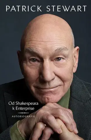 Odborná a náučná literatúra - ostatné Od Shakespeara k Enterprise - Patrick Stewart