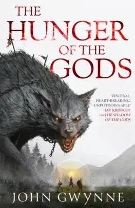 Sci-fi a fantasy Hunger of the Gods - John Gwynne