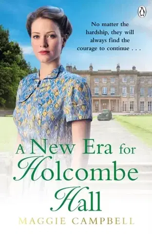 Historické romány A New Era for Holcombe Hall - Maggie Campbell