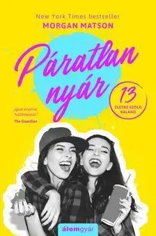 Dobrodružstvo, napätie, western Páratlan nyár - Morgan Matsonová