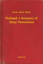 Svetová beletria Flatland: A Romance of Many Dimensions - Edwin A. Abbott