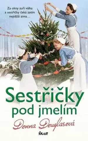 Romantická beletria Sestřičky pod jmelím - Donna Douglasová