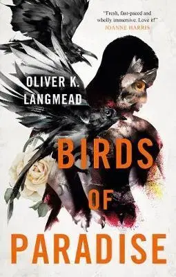 Sci-fi a fantasy Birds of Paradise - Oliver K.Langmead