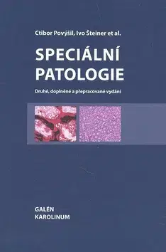 Medicína - ostatné Speciální patologie - Ctibor Povýšil