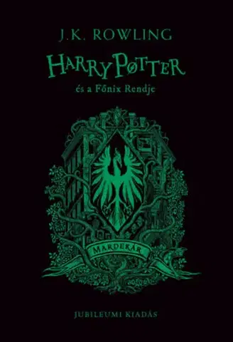Fantasy, upíri Harry Potter és a Főnix Rendje, Mardekáros kiadás - Joanne K. Rowling