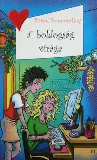 Pre deti a mládež - ostatné A boldogság virága - Thomas Brinx