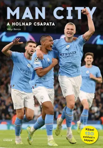 Futbal, hokej Man City - A holnap csapata - Bence Vályi