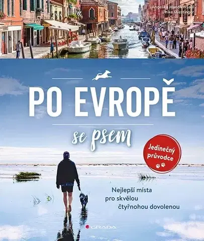 Európa Po Evropě se psem - Angelika Mandler-Saul,Ulrike Miestinger