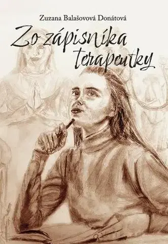 Romantická beletria Zo zápisníka terapeutky - Zuzana Balašovová Donátová