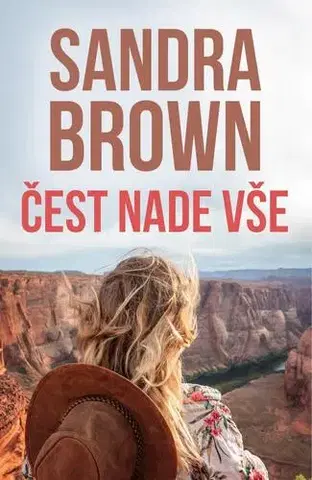 Romantická beletria Čest nade vše - Sandra Brown