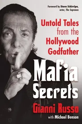 Detektívky, trilery, horory Mafia Secrets - Gianni Russo,Michael Benson