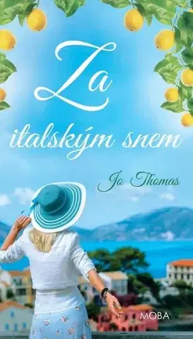 Svetová beletria Za italským snem - Jo Thomas