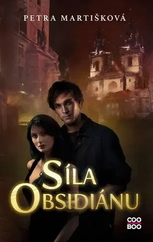 Sci-fi a fantasy Síla obsidiánu - Petra Martišková