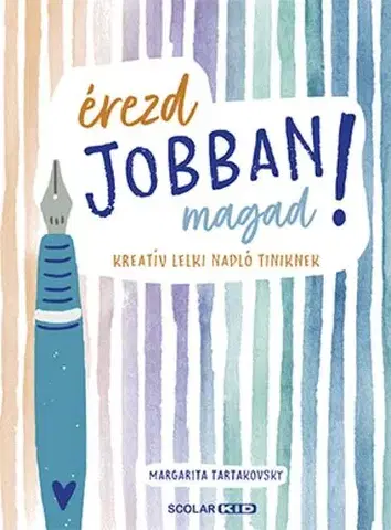 Pre deti a mládež - ostatné Érezd jobban magad! - Margarita Tartakovsky