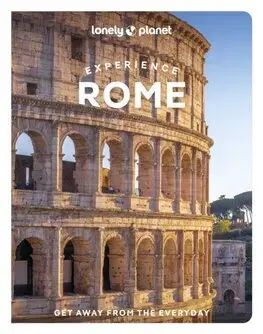 Európa Lonely Planet Experience Rome 2