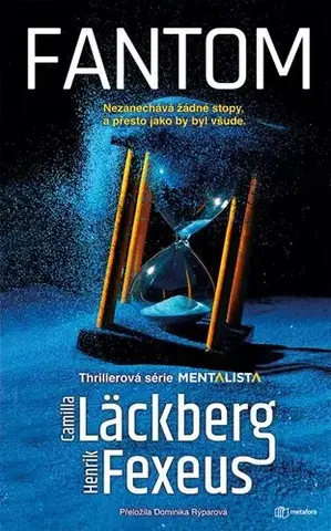 Detektívky, trilery, horory Fantom - Camilla Läckberg,Fexeus Henrik