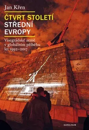 Svetové dejiny, dejiny štátov Čtvrt století střední Evropy - Jan Křen