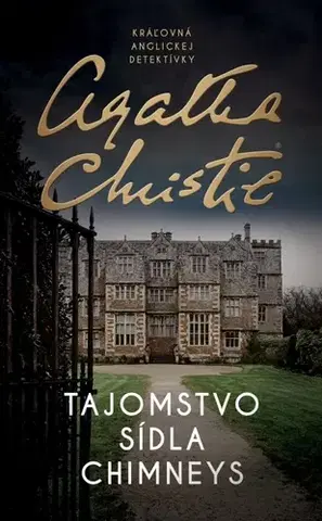 Detektívky, trilery, horory Tajomstvo sídla Chimneys - Agatha Christie,Alexandra Ruppeldtová