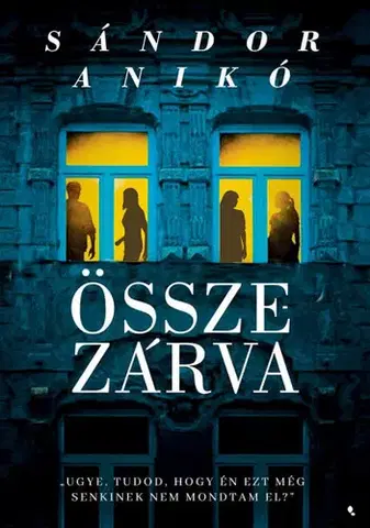 Svetová beletria Összezárva - Anikó Sándor