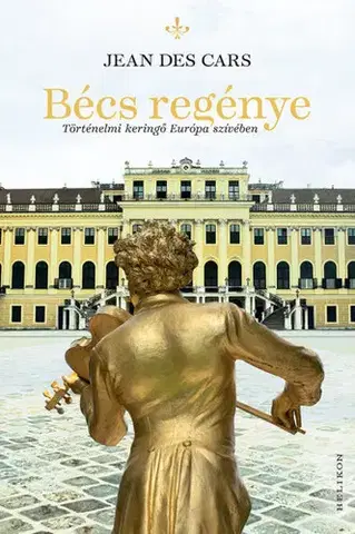 Svetová beletria Bécs regénye - Jean des Cars