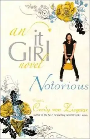 Cudzojazyčná literatúra It girl notorious - Cecily von Ziegesar