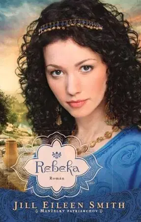 Svetová beletria Rebeka - Jill Eileen Smith