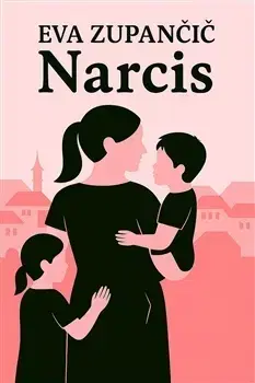 Česká beletria Narcis - Eva Zupančič